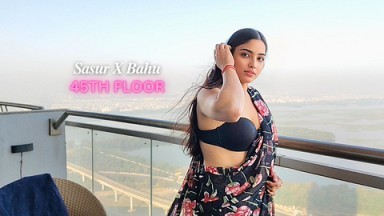 Indian Bahu having hardcore sex at 45th floor with Delhi city view